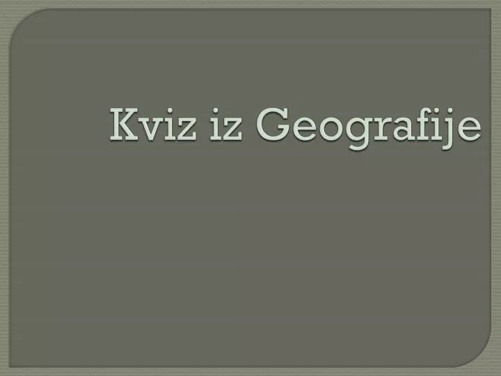 Ppt Kviz Iz Geografije Powerpoint Presentation Free Download Id 4559862