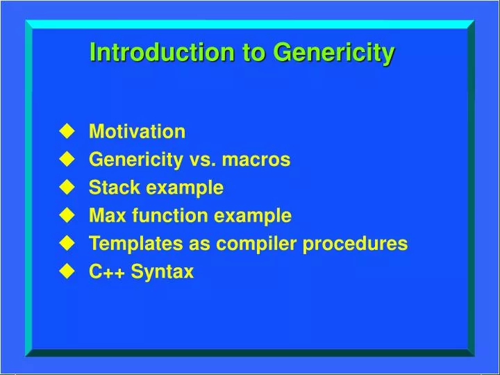 PPT - Introduction to Genericity PowerPoint Presentation, free download ...