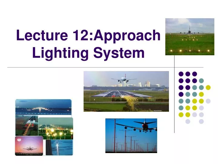 approach lighting system approach lighting system