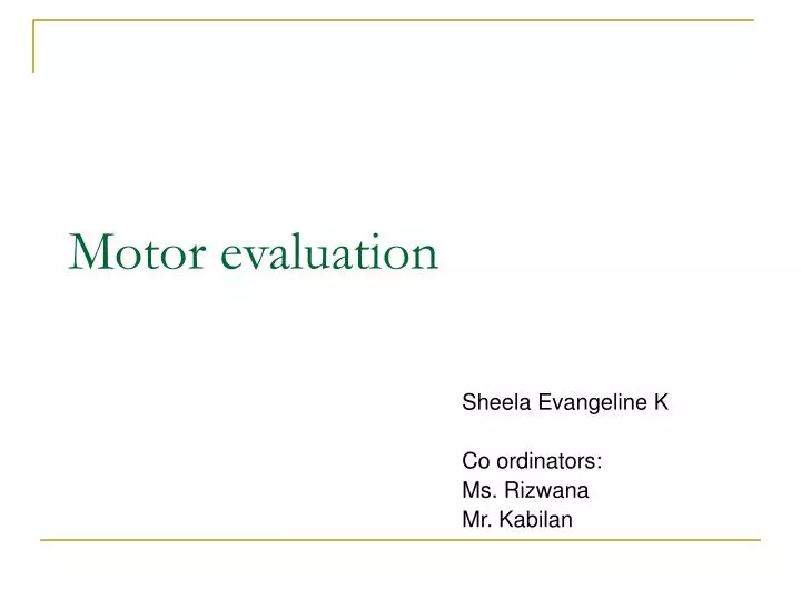 motor evaluation n.