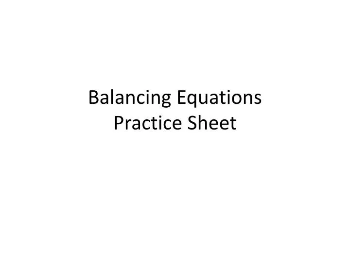 balancing equations practice sheet n.