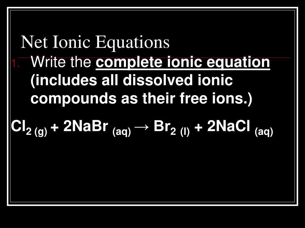PPT - Net Ionic Equations PowerPoint Presentation, free download