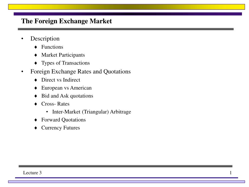 PPT - The Foreign Exchange Market PowerPoint Presentation, free download -  ID:4566920