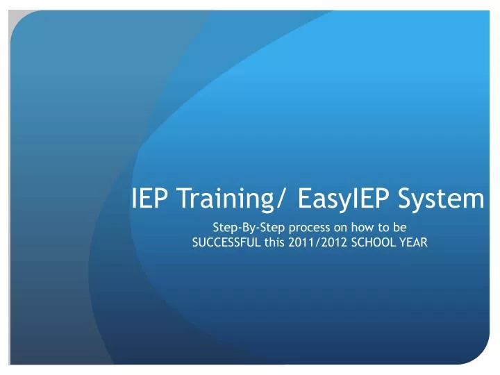 PPT IEP Training/ EasyIEP System PowerPoint Presentation, free