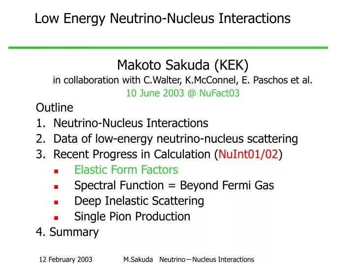 low energy neutrino nucleus interactions n.