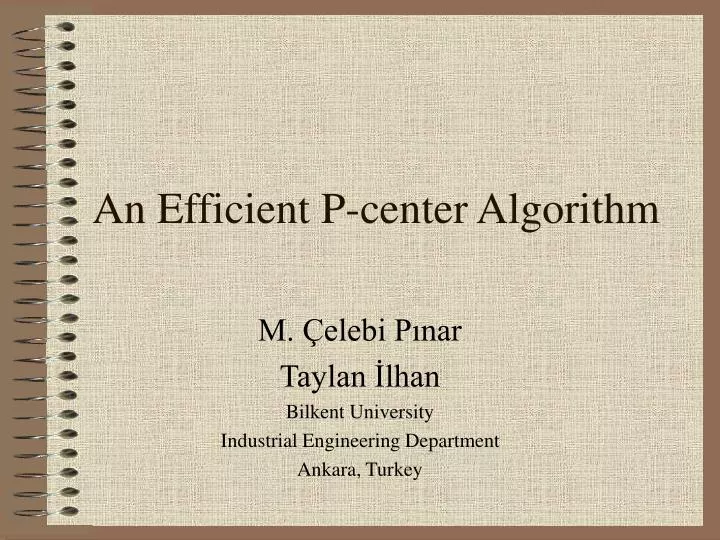 an efficient p center algorithm n.