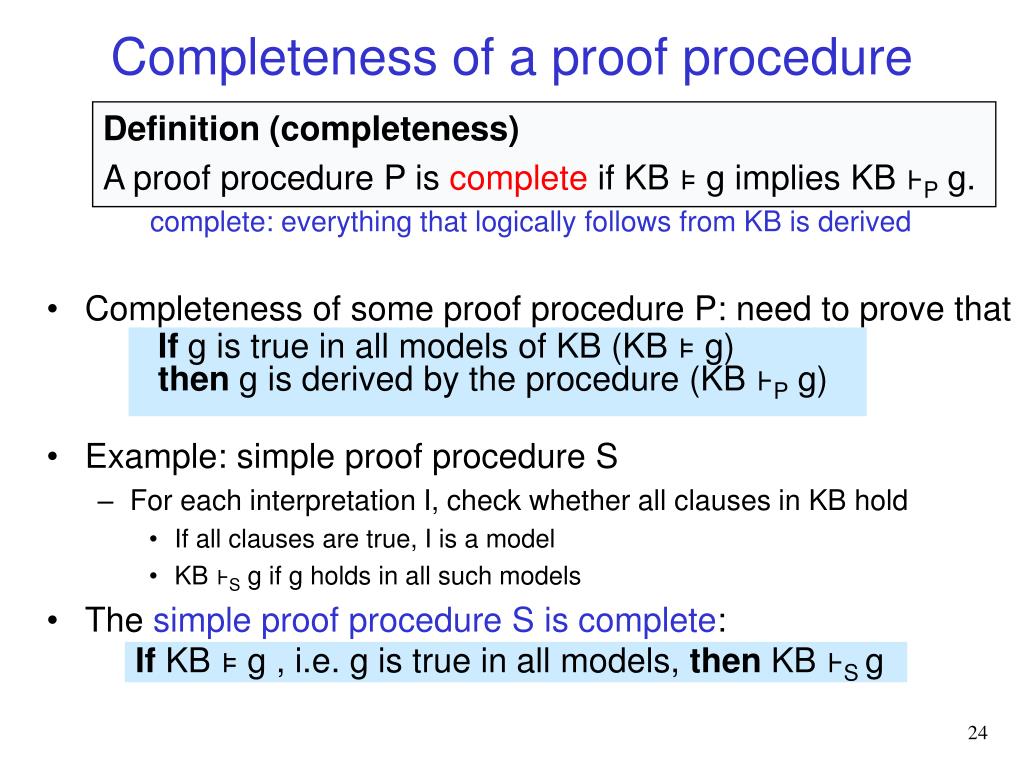 PPT - Logic: Proof procedures, soundness and correctness PowerPoint ...
