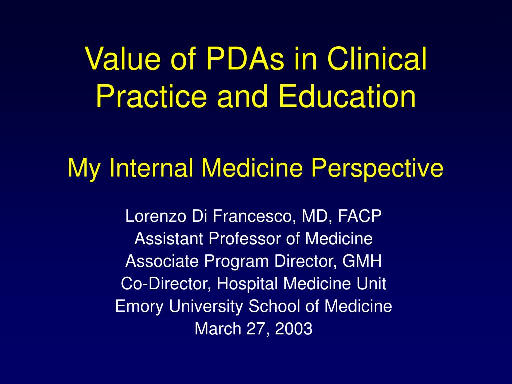 PPT Value of PDAs in Clinical Practice and Education My Internal