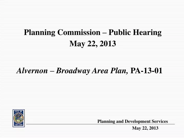 PPT Planning Commission Public Hearing May 22, 2013 PowerPoint
