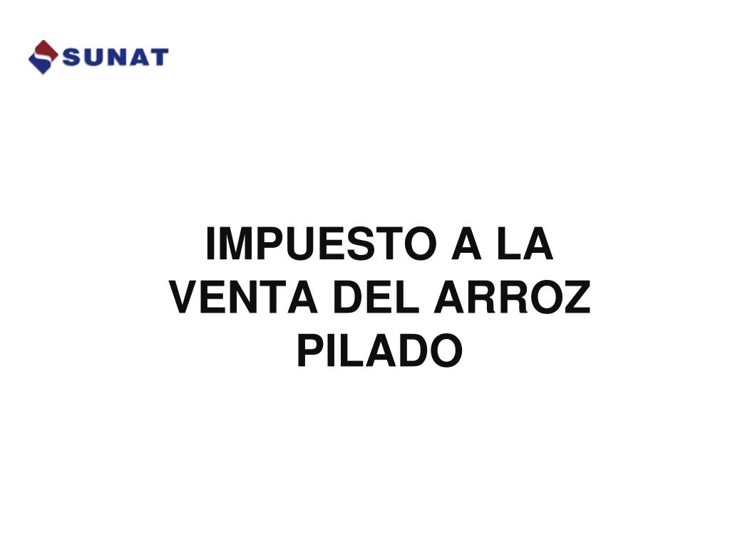 IMPUESTO A LA VENTA DE ARROZ PILADO PDF