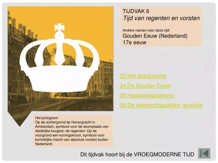 PPT - TIJDVAK 6 Tijd van regenten en vorsten Andere namen voor deze