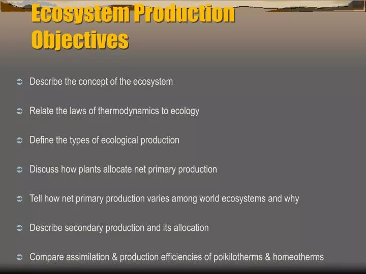 ecosystem production objectives n.