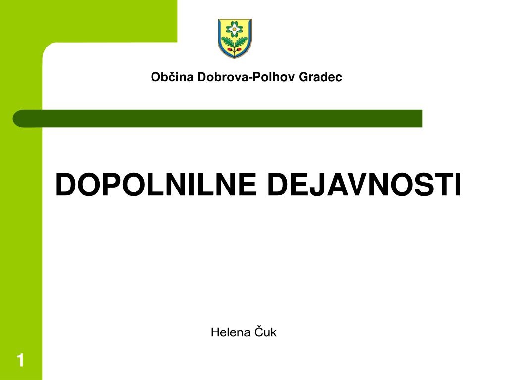 PPT - DOPOLNILNE DEJAVNOSTI PowerPoint Presentation, free download -  ID:4579821