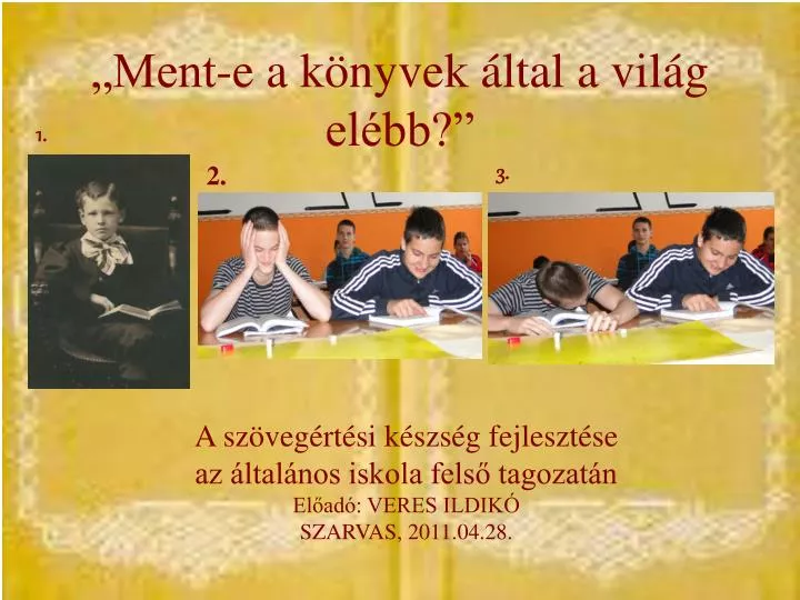 PPT Ment e A K nyvek ltal A Vil g El bb PowerPoint Presentation 