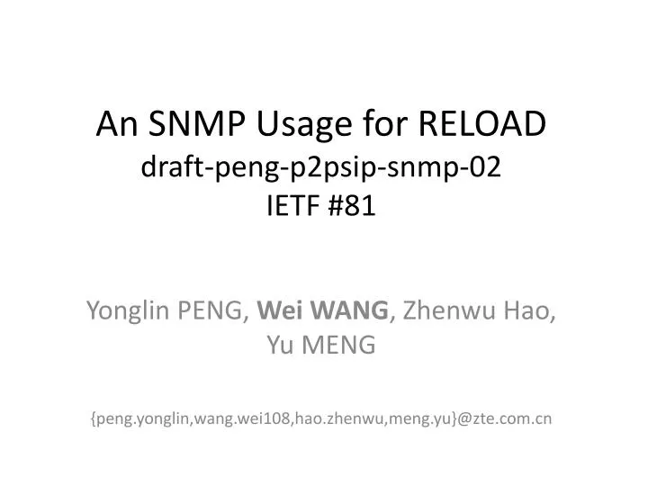 an snmp usage for reload draft peng p2psip snmp 02 ietf 81 n.