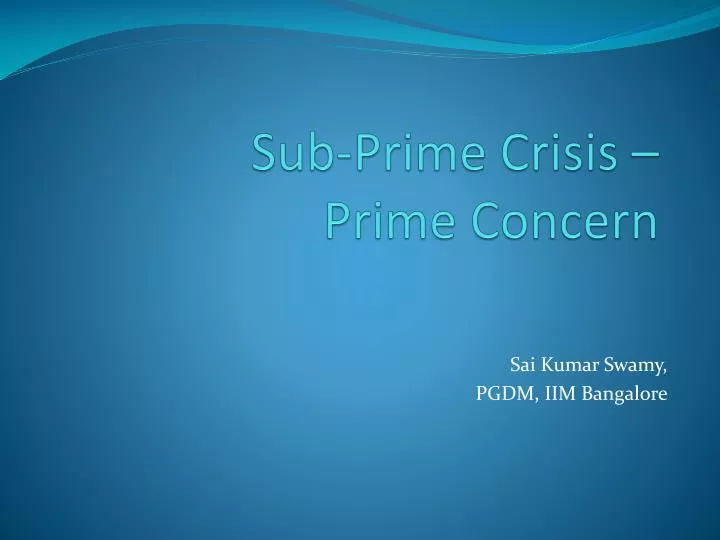 sub prime crisis prime concern n.