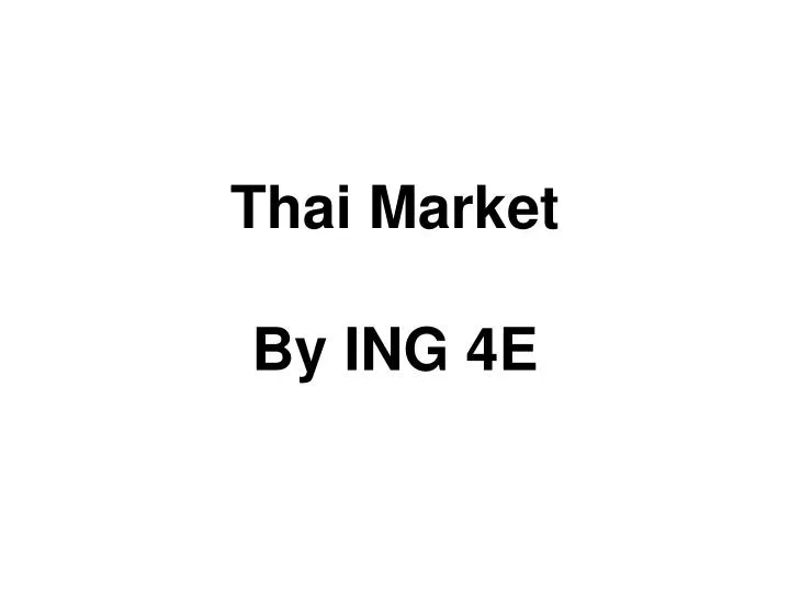 thai market by ing 4e n.