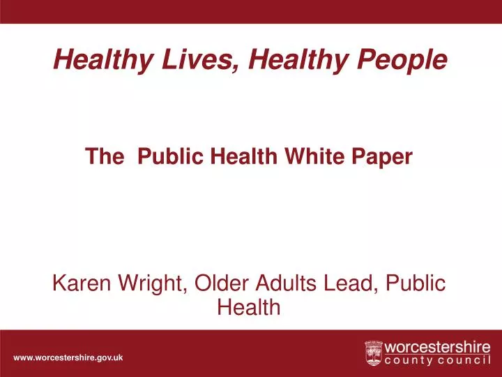 PPT Healthy Lives, Healthy People The Public Health White Paper