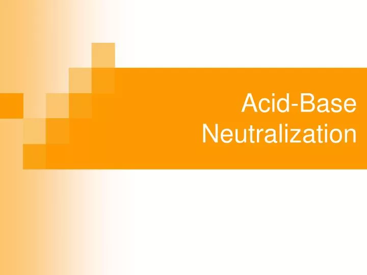 acid base neutralization n.