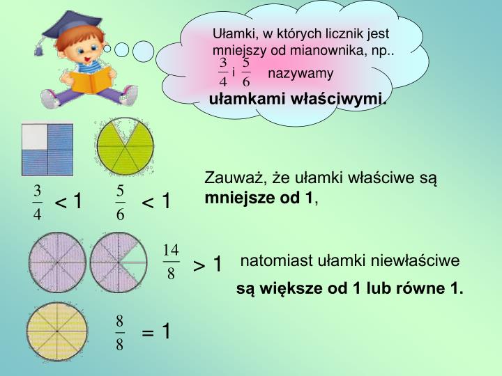 Napisz Cztery Ułamki W Których Licznik Jest O 2 Większy PPT - UŁAMKI ZWYKŁE PowerPoint Presentation - ID:4590967