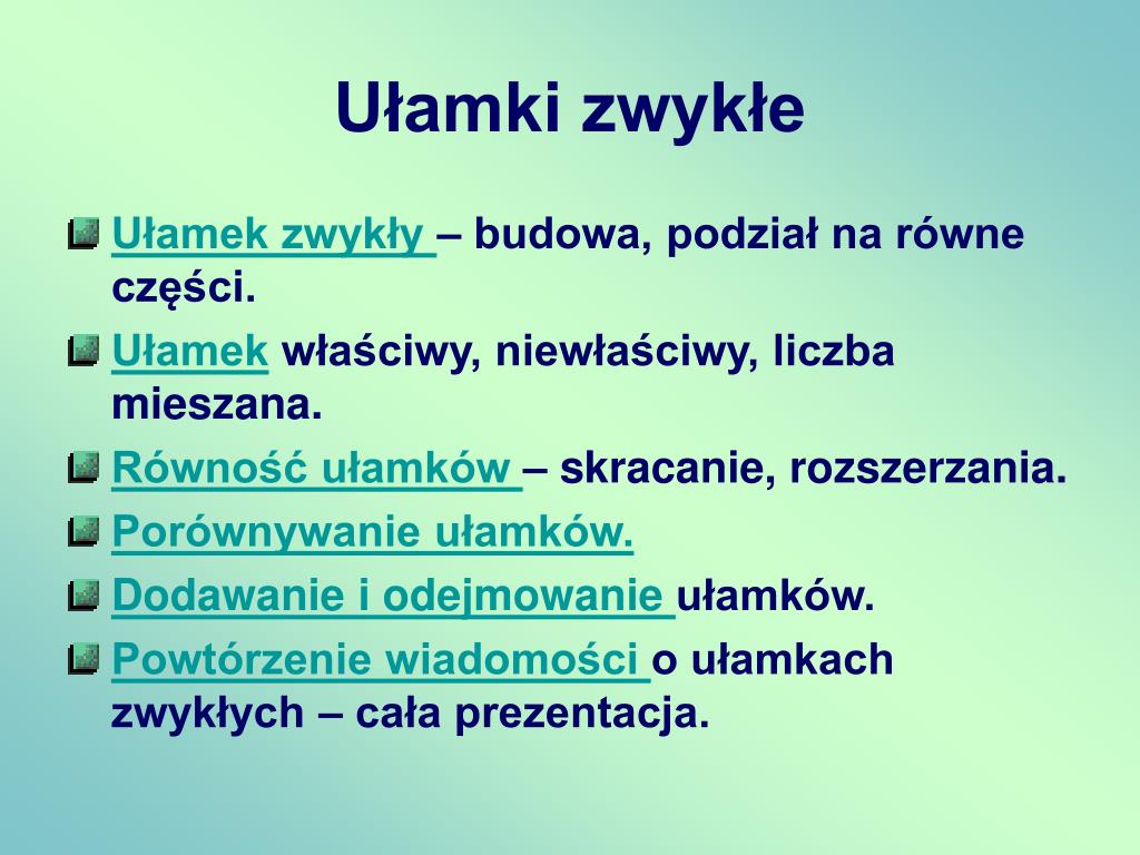Co To Jest Ułamek Zwykły PPT - UŁAMKI ZWYKŁE PowerPoint Presentation, free download - ID:4590967