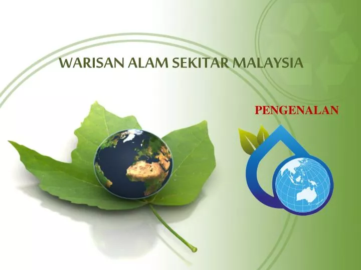 warisan alam sekitar malaysia n.