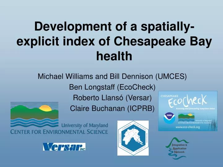 development of a spatially explicit index of chesapeake bay health n.