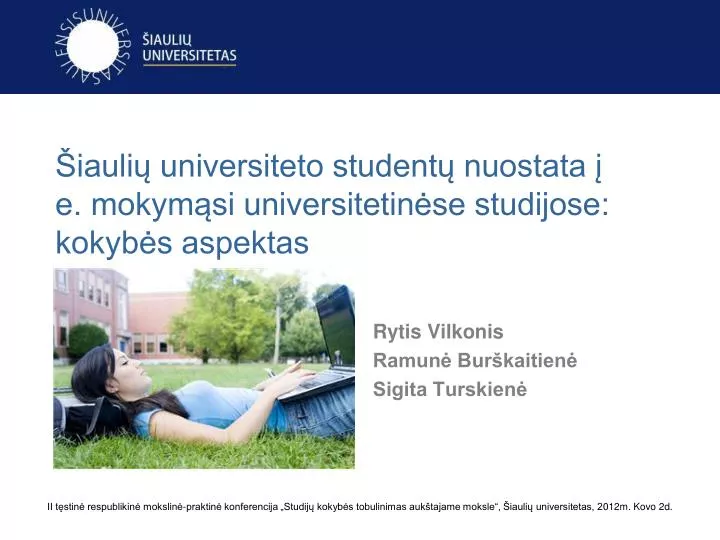 PPT - Rytis Vilkonis Ramunė Burškaitienė Sigita Turskienė PowerPoint ...