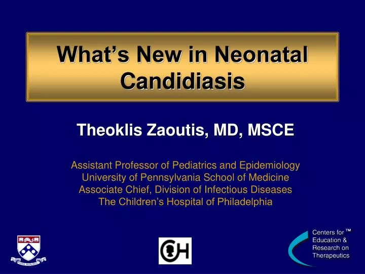 Ppt Whats New In Neonatal Candidiasis Powerpoint Presentation Free Download Id4592434 