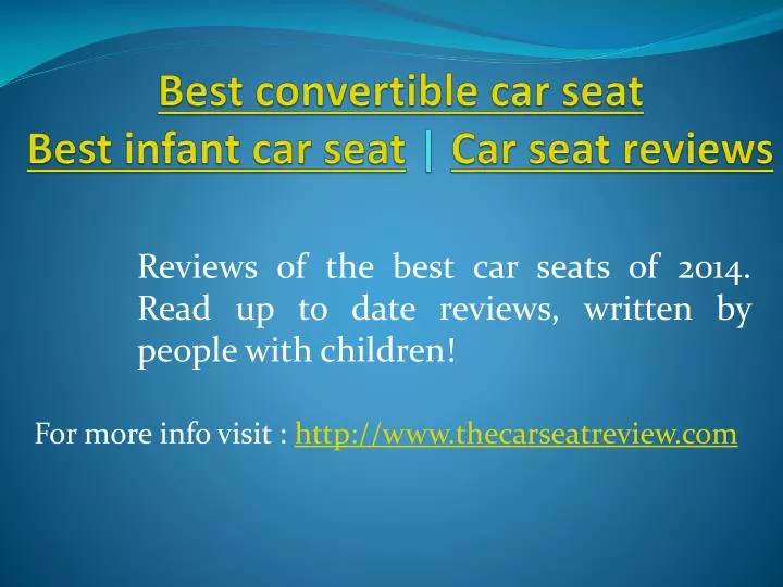 best convertible car seat best infant car seat car seat reviews n.