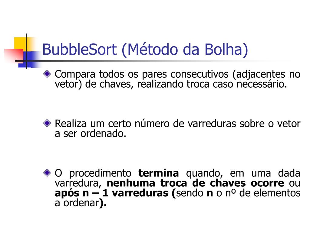 Bubble Sort - Algoritmo de Ordenação por Bolha 