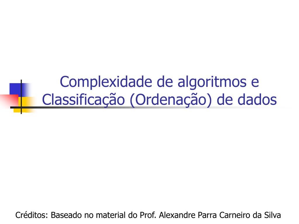 PDF) Uma Comparacao de Algoritmos de Ordenacao baseados em