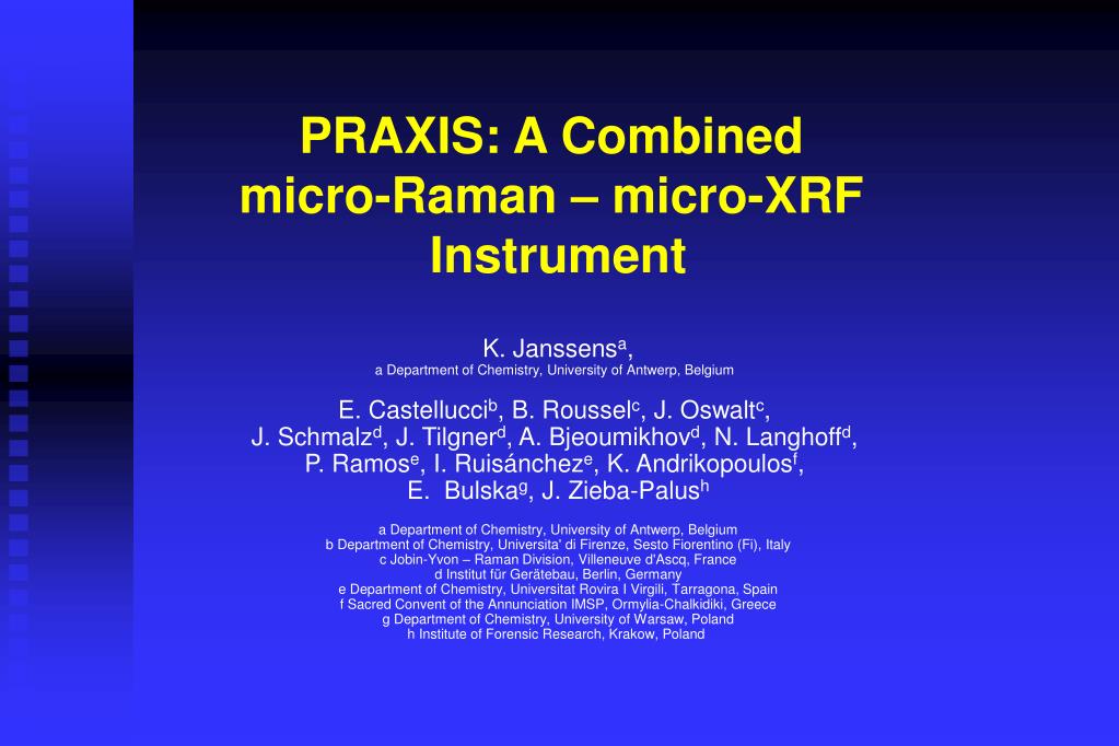 PPT A Combined micro-Raman – micro-XRF Instrument Presentation ID:4595396