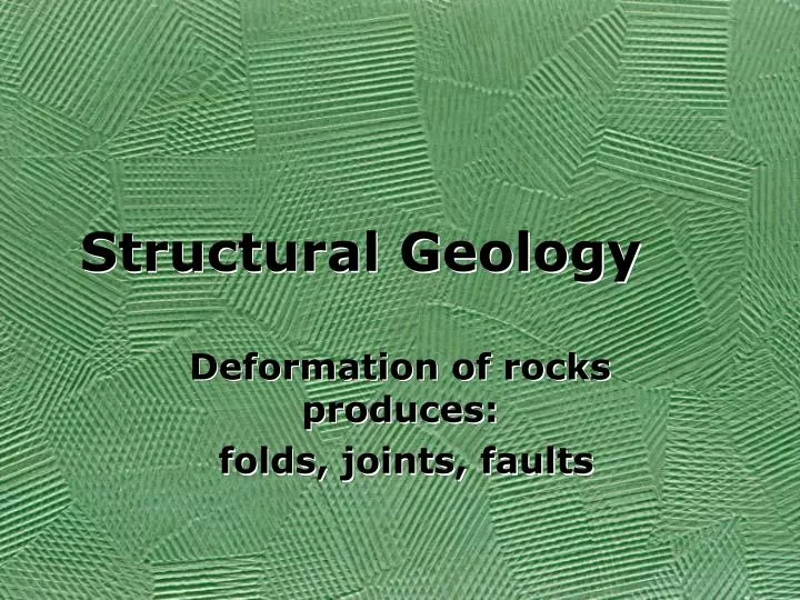 PPT Structural Geology PowerPoint Presentation, free download ID