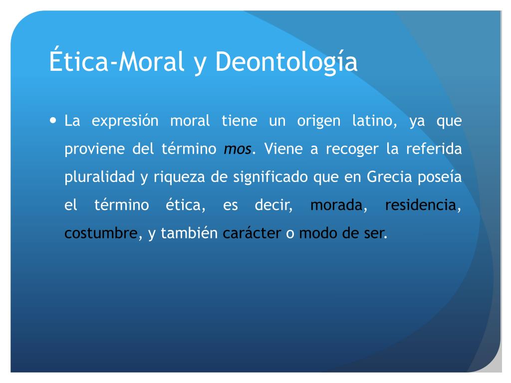 PPT - Ética-Moral y Deontología PowerPoint Presentation, free download -  ID:4596320