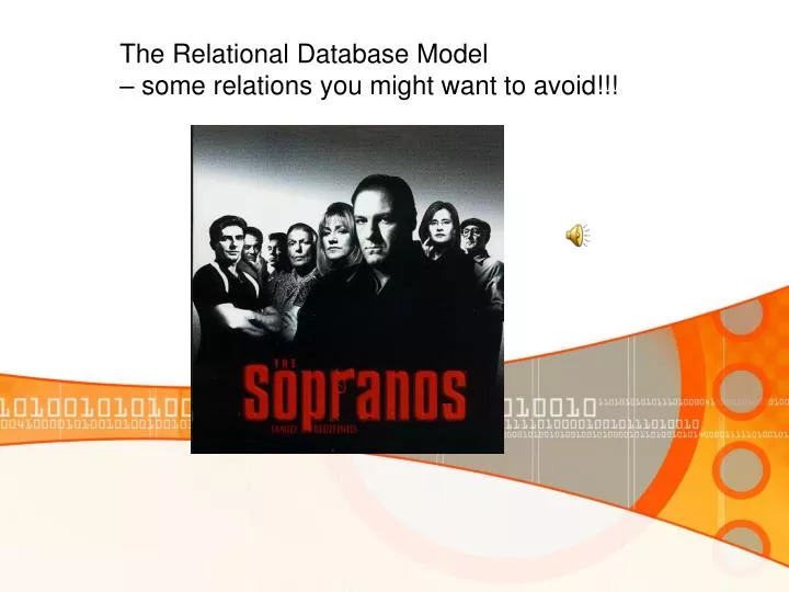 PPT - The Relational Database Model – some relations you might want to ...