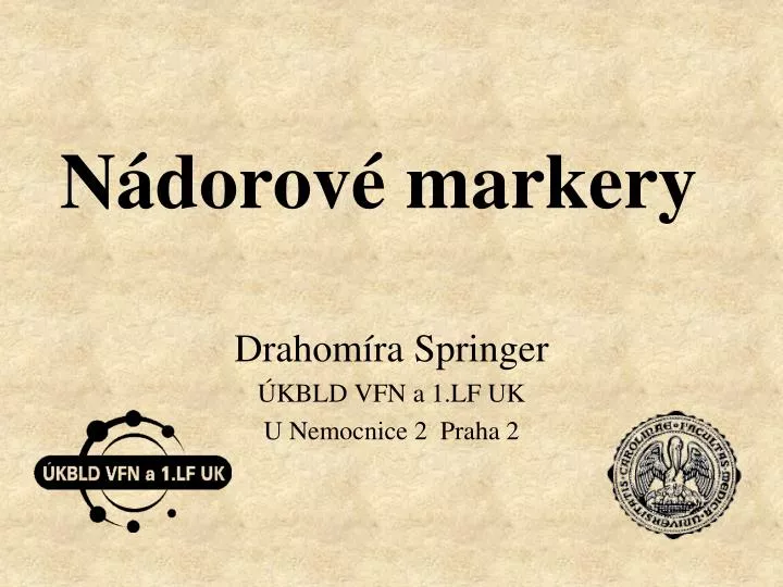 PPT - Nádorové markery PowerPoint Presentation, free download - ID:4597687
