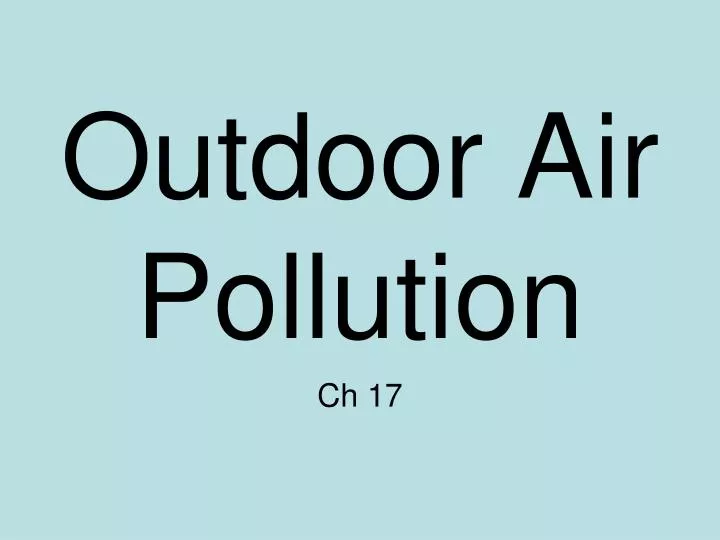 outdoor air pollution n.