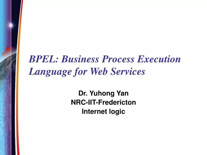 PPT - BPEL: Business Process Execution Language for Web Services ...