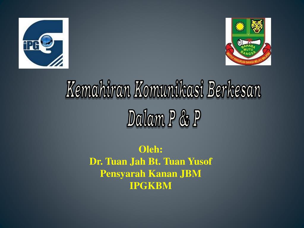 PPT - Kemahiran Komunikasi Berkesan Dalam P & P PowerPoint 