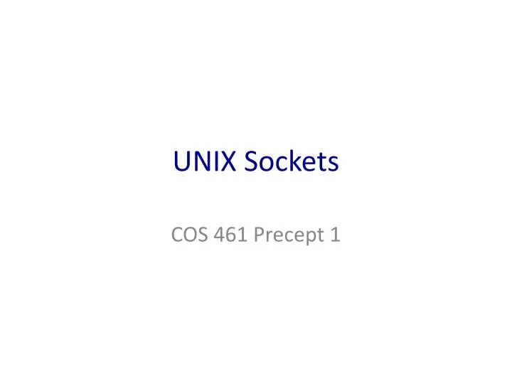 PPT UNIX Sockets PowerPoint Presentation, free download ID4600959