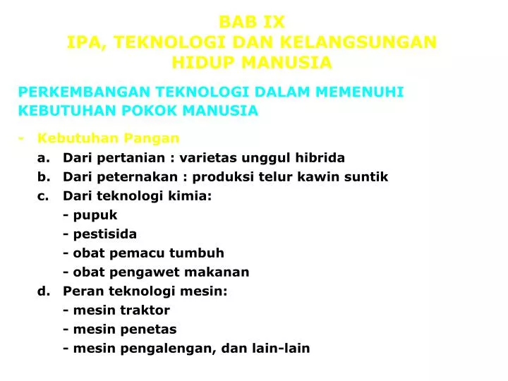 Ppt Bab Ix Ipa Teknologi Dan Kelangsungan Hidup Manusia Powerpoint Presentation Id 4601253