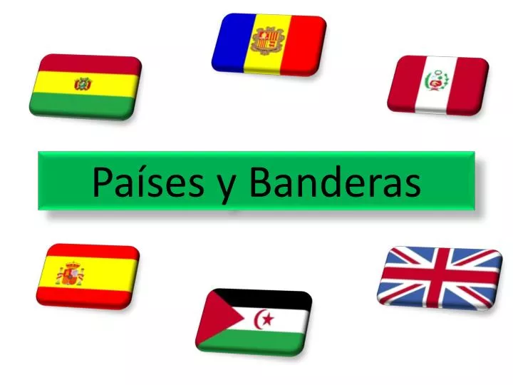 PPT - Países Y Banderas PowerPoint Presentation, Free Download - ID:4601588