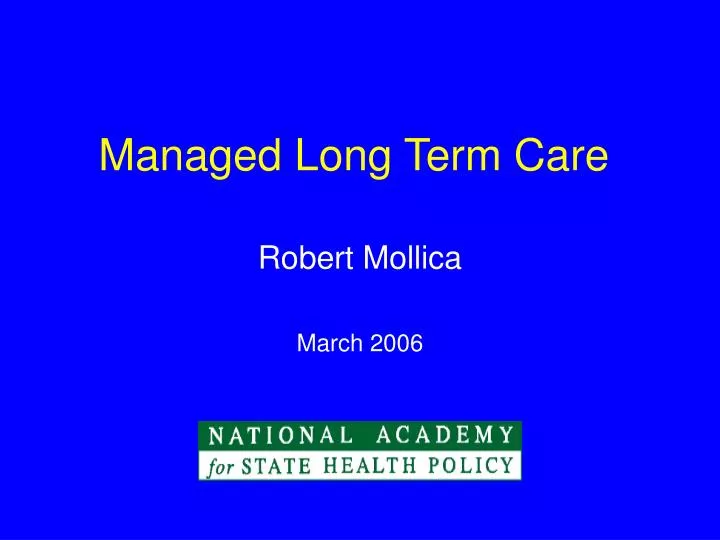 PPT - Managed Long Term Care PowerPoint Presentation, free download ...