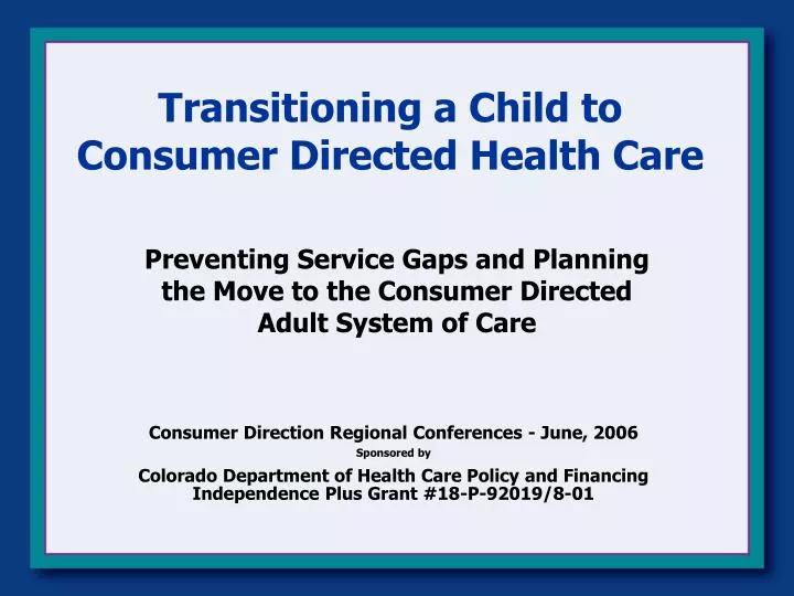 transitioning a child to consumer directed health care n.