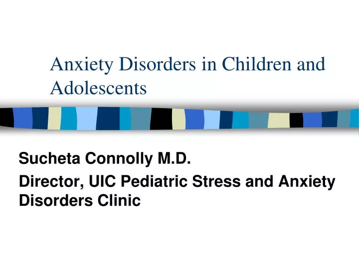 anxiety disorders in children and adolescents n.