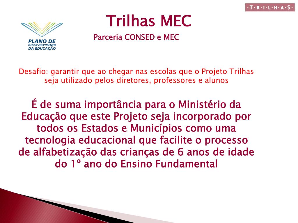 Trilhas da Educação - Ministério da Educação