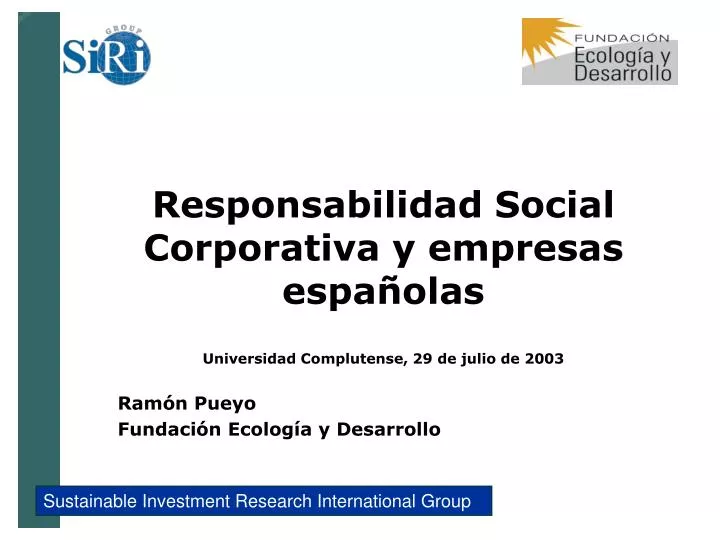 responsabilidad social corporativa y empresas espa olas universidad complutense 29 de julio de 2003 n.
