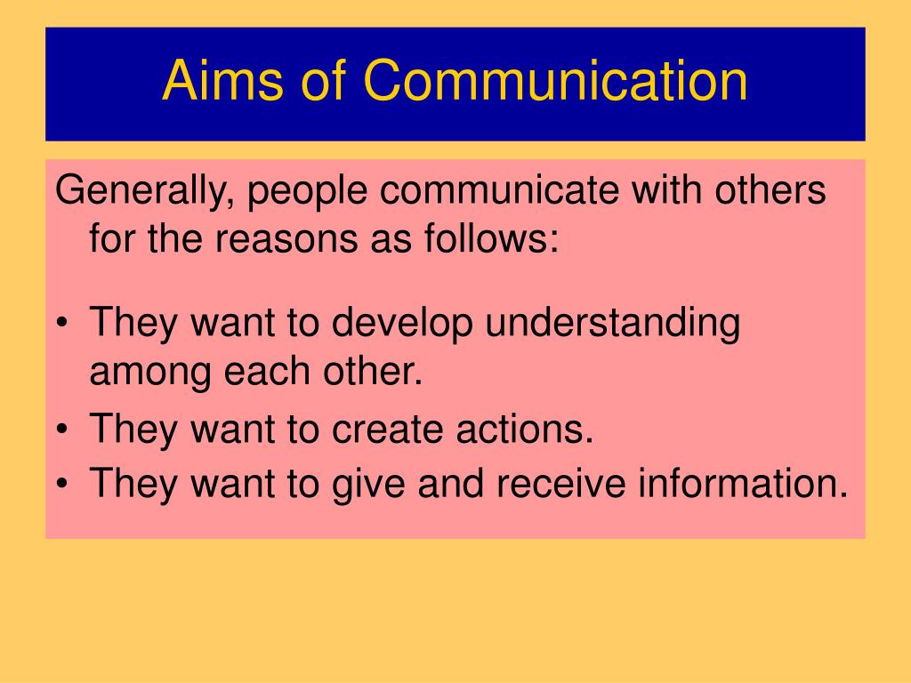aims of communication