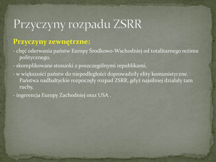 Przyczyny Rozpadu Zsrr W Punktach PPT - Stosunki polityczno-gospodarcze państwa powstałych po rozpadzie